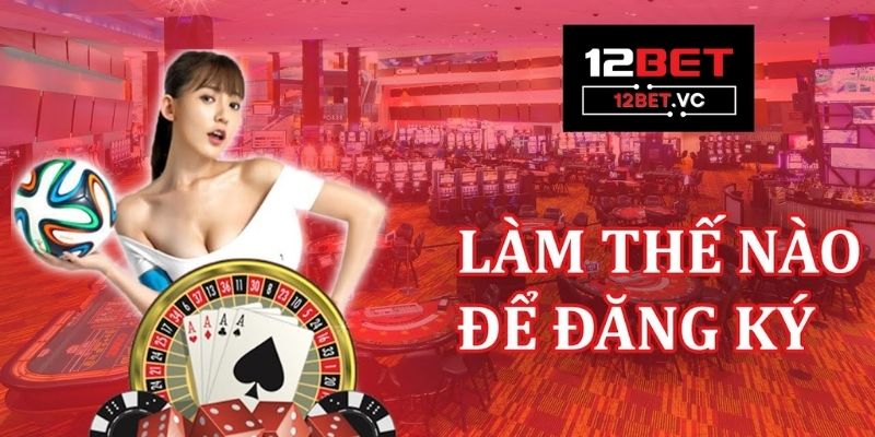 Đăng nhập 12bet