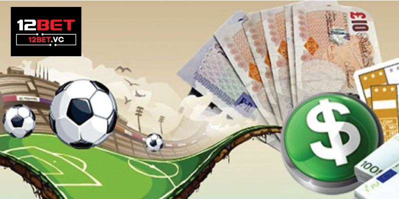Sảnh cược bóng đá 12bet